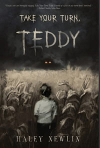 Take Your Turn, Teddy - Haley Newlin