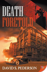 Death Foretold : A Detective Heath Barrington Mystery - David S. Pederson