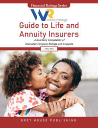 Weiss Ratings Guide to Life & Annuity Insurers, Fall 2022 : Weiss Ratings Guide to Life & Annuity Insurers - Weiss Ratings