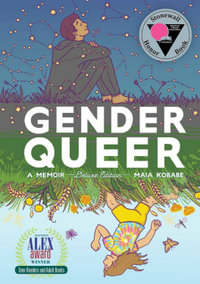 Gender Queer : A Memoir Deluxe Edition - Maia Kobabe