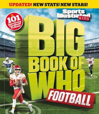 Big Book of WHO Football : Sports Illustrated Kids Big Books - Sports Illustrated Kids