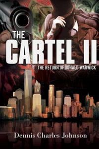 The Cartel II - Dennis Charles Johnson