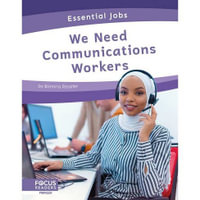 Essential Jobs: We Need Communications Workers : Essential Jobs - Brienna Rossiter