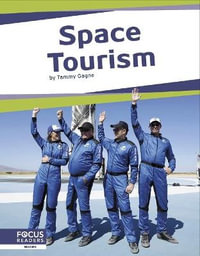 Space : Space Tourism - TAMMY GAGNE