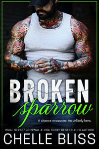 Broken Sparrow - Chelle Bliss