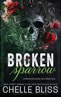 Broken Sparrow : Special Edition - Chelle Bliss