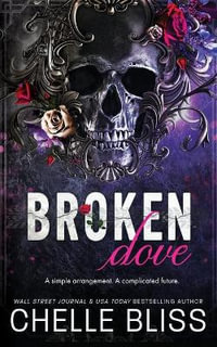 Broken Dove : Special Edition - Chelle Bliss