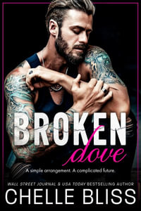 Broken Dove : Open Road - Chelle Bliss