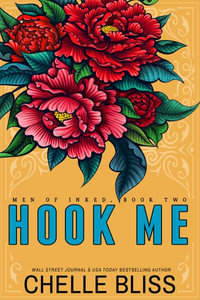 Hook Me - Special Edition : Men of Inked Special Editions - Chelle Bliss