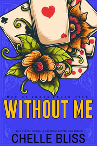 Without Me - Special Edition : Men of Inked Special Editions - Chelle Bliss