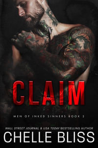 Claim : Men of Inked Sinners - Chelle Bliss