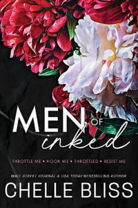 Men of Inked : Volume 1 - Chelle Bliss