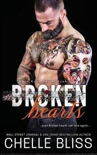 Broken Hearts : Open Road - Chelle Bliss