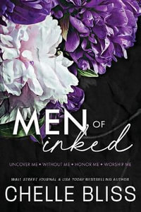 Men of Inked : Volume 2 - Chelle Bliss