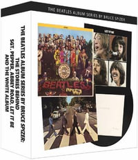 The Beatles Album Series 4 pack Boxed Set : The Beatles Album - Bruce Spizer