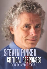 Steven Pinker : Critical Responses - Ray Scott Percival