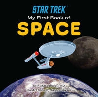 Star Trek : My First Book of Space - Erin MacDonald