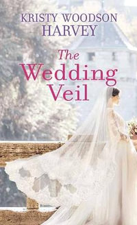 The Wedding Veil - Kristy Woodson Harvey