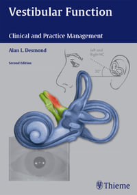 Vestibular Function : Clinical and Practice Management - Alan L. Desmond