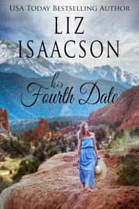 His Fourth Date - Liz Isaacson