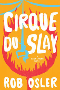 Cirque du Slay : Hayden & Friends - Rob Osler