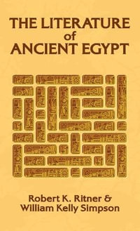 Literature of Ancient Egypt Hardcover - William Kelley Simpson