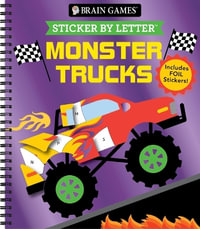 Brain Games - Sticker by Letter : Monster Trucks - Publications International Ltd