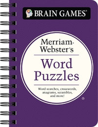 Brain Games - To Go - Merriam-Webster's Word Puzzles : Word Searches, Crosswords, Anagrams, Scrambles, and More! - Publications International Ltd