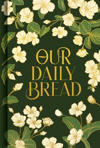 Our Daily Bread : Daily Prayer Books - Publications International Ltd