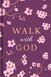 Walk with God : Daily Prayer Books - Publications International Ltd