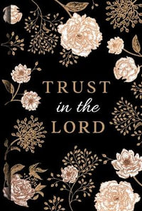 Trust in the Lord : Daily Prayer Books - Publications International Ltd