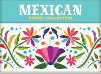 Mexican Recipe Collection - Recipe Card Collection Tin - Publications International Ltd