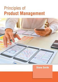 Principles of Product Management - Diane Smith