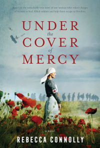 Under the Cover of Mercy - Rebecca Connolly