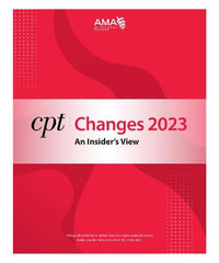 CPT Changes 2023 : An Insider's View - American Medical Association