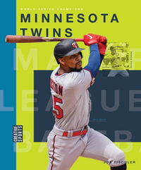 Minnesota Twins : Creative Sports: World Series Champions - Joe Tischler