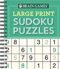 Brain Games - Large Print Sudoku Puzzles (Green) : Brain Games Large Print - Publications International Ltd