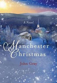 Manchester Christmas : Paraclete Fiction - John Gray