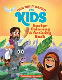 Easter Coloring and Activity Book : Our Daily Bread for Kids - Crystal Bowman