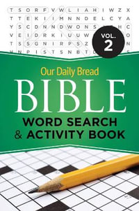 Our Daily Bread Bible Word Search & Activity Book 2 - Our Daily Bread