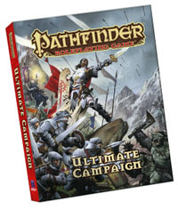 Pathfinder Roleplaying Game: Ultimate Campaign (Pocket Edition) - Jason Bulmahn