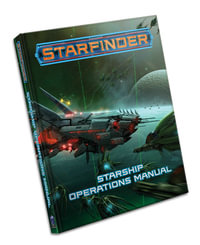 Starfinder RPG: Starship Operations Manual - Paizo Staff