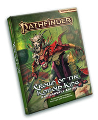 Pathfinder Adventure: Crown of the Kobold King Anniversary Edition (P2) : Pathfinder - Jason Bulmahn