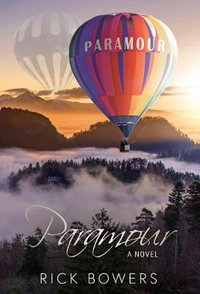 Paramour : Reignite Your Love With One Mysterious Flight - Rick Bowers