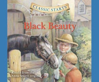 Black Beauty : Volume 4 - Anna Sewell