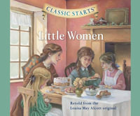 Little Women : Volume 6 - Louisa May Alcott