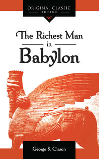 The Richest Man in Babylon - George S. Clason