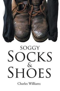 Soggy Socks and Shoes - Charles Williams