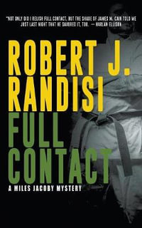 Full Contact : A Miles Jacoby Novel - Robert J. Randisi