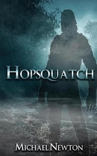 Hopsquatch - Michael Newton